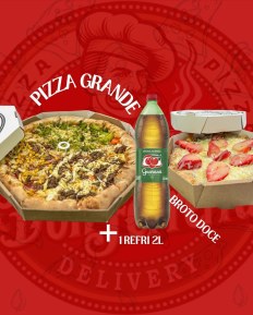 Pizza Grande + Broto Doce + Refrigerante 2L